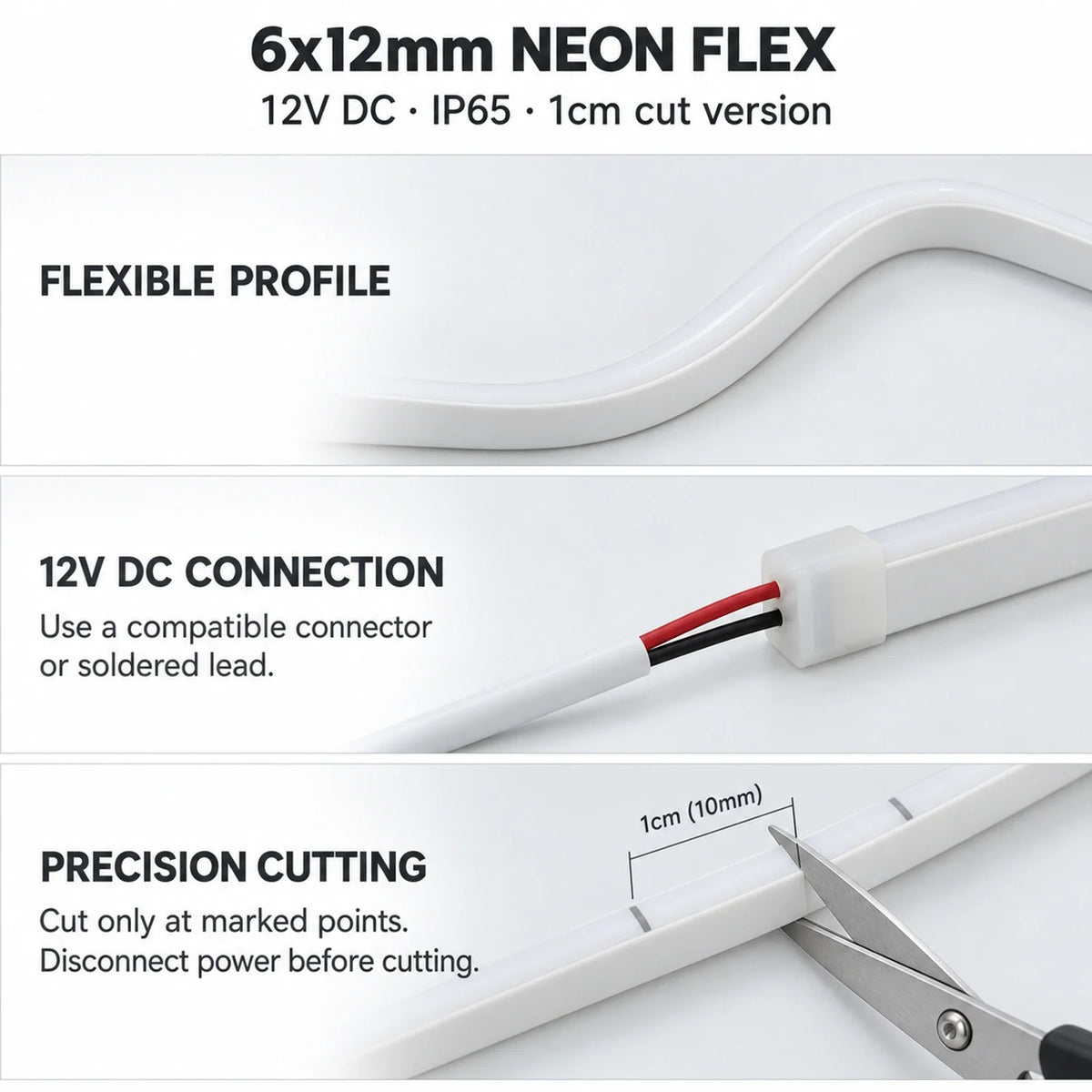 General 6x12mm 12V IP65 neon flex guide, shown in white, illustrating horizontal flexibility, two-wire connection and 10mm (1cm) marked cutting with power disconnected.