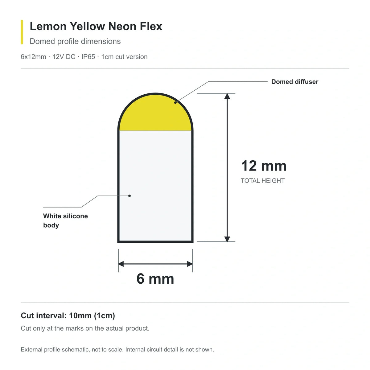 Lemon Yellow neon flex external profile with a domed colour-matched top, 6mm width, 12mm total height and 10mm (1cm) cut interval.